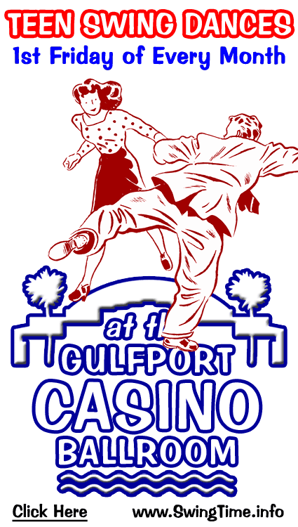 Teen Swing Dances 1ST FRIDAYS at Gulfport Casino